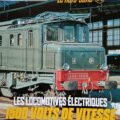 Ferrovisme Hors Série N°8 Les locomotives électriques 1500 volts de vitesse