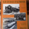 Sur les rails d'autrefois