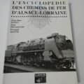 L’encyclopédie des chemins de fer d'Alsace-Lorraine Tome 1